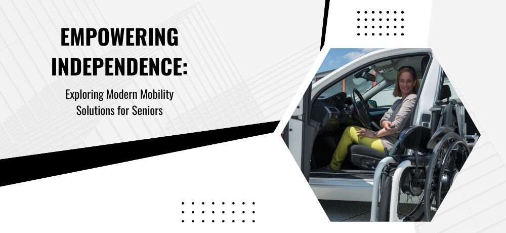 Empowering seniors with modern mobility solutions
